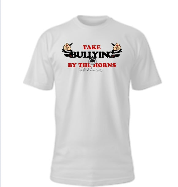 Take Bullying By The Horns T-shirt